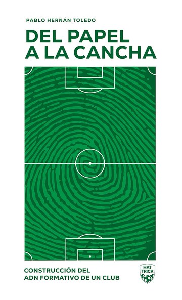Cover of Del Papel a la Cancha by Pablo Hernán Toledo